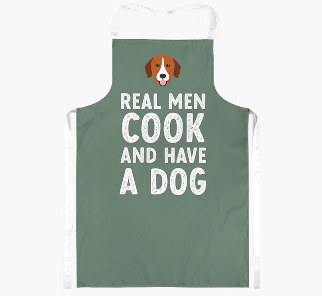 Real Men Cook and Have a Dog: Personalized {breedFullName} Apron