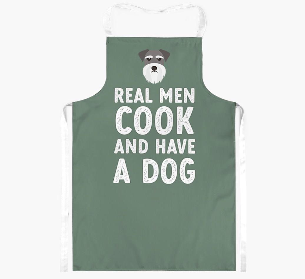 Real Men Cook and Have a Dog: Personalized {breedFullName} Apron