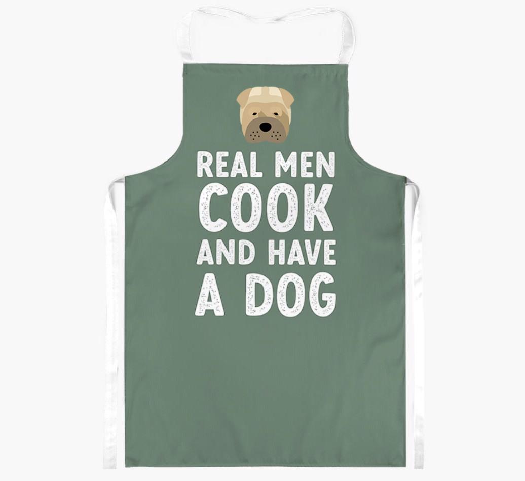 Real Men Cook and Have a Dog: Personalized {breedFullName} Apron