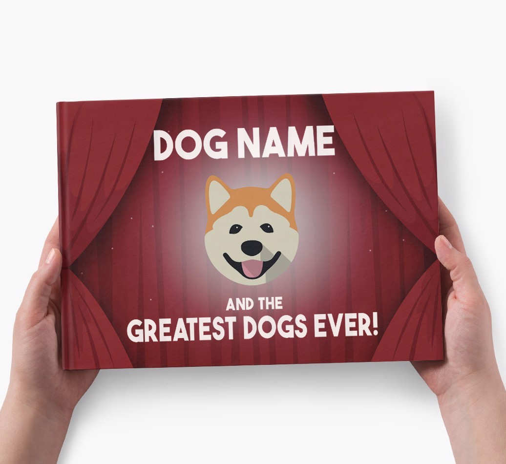 {dogsName} and the Greatest Dogs Ever Personalised Book