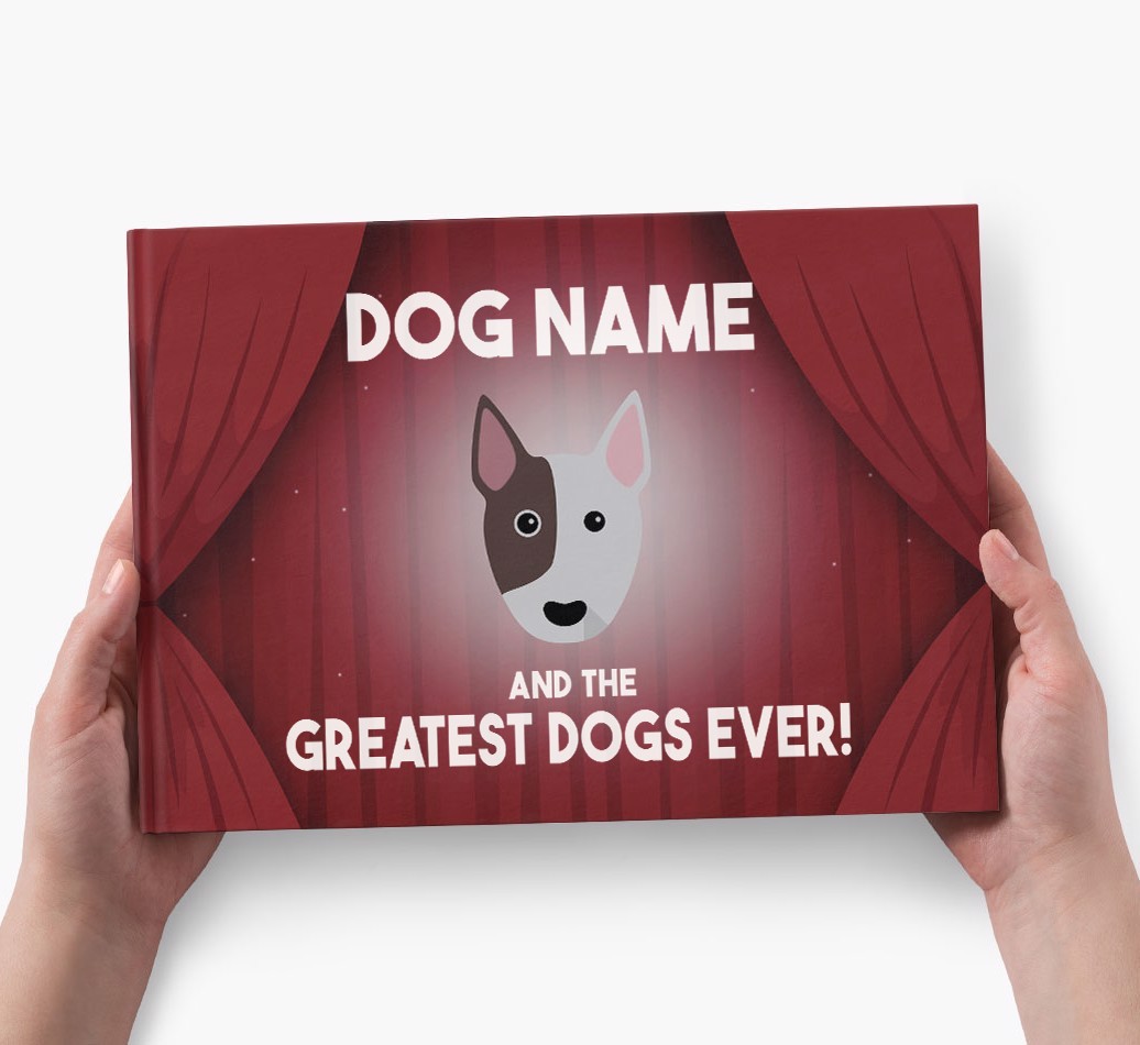 {dogsName} and the Greatest Dogs Ever Personalised Book