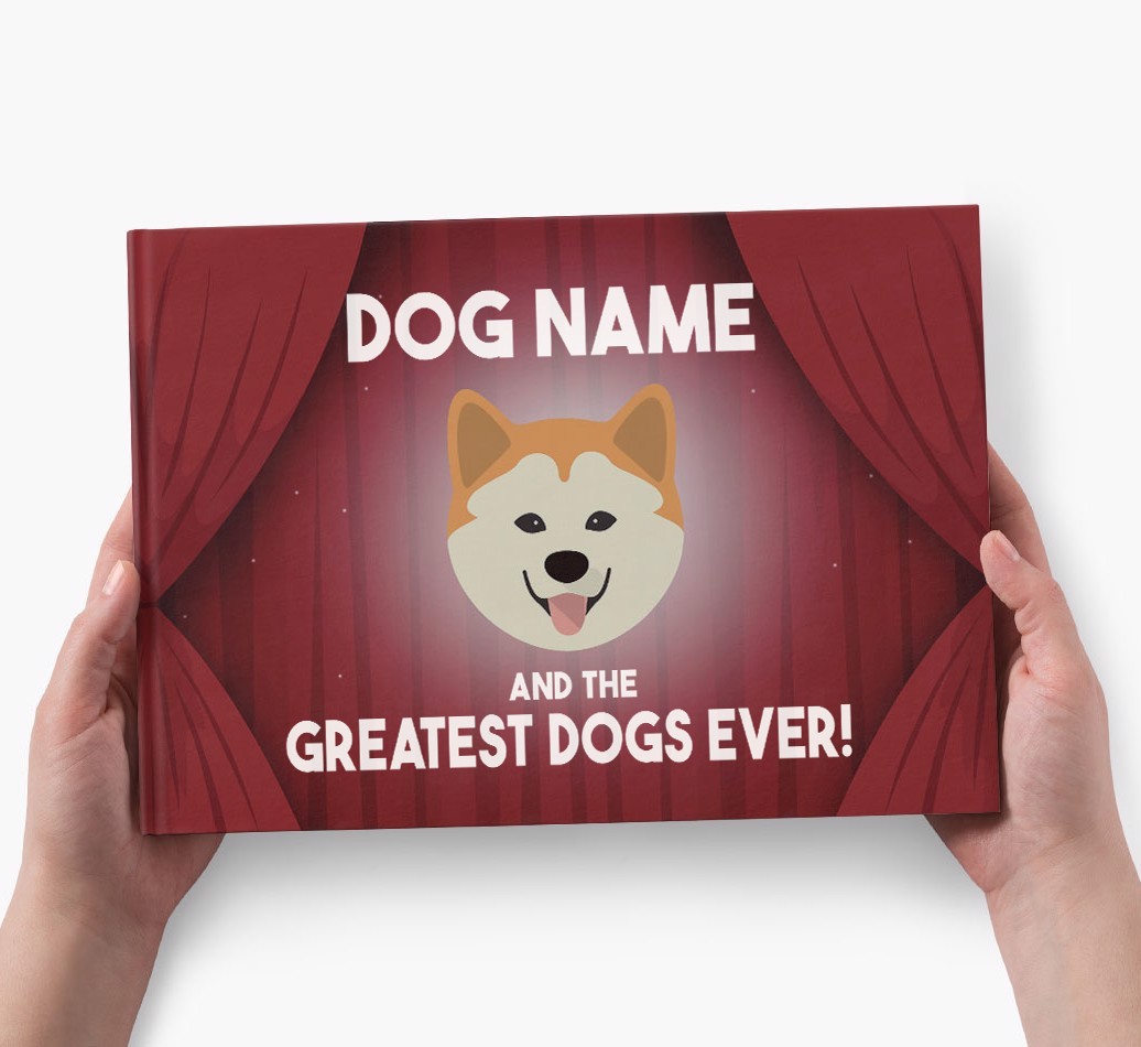 {dogsName} and the Greatest Dogs Ever Personalised Book