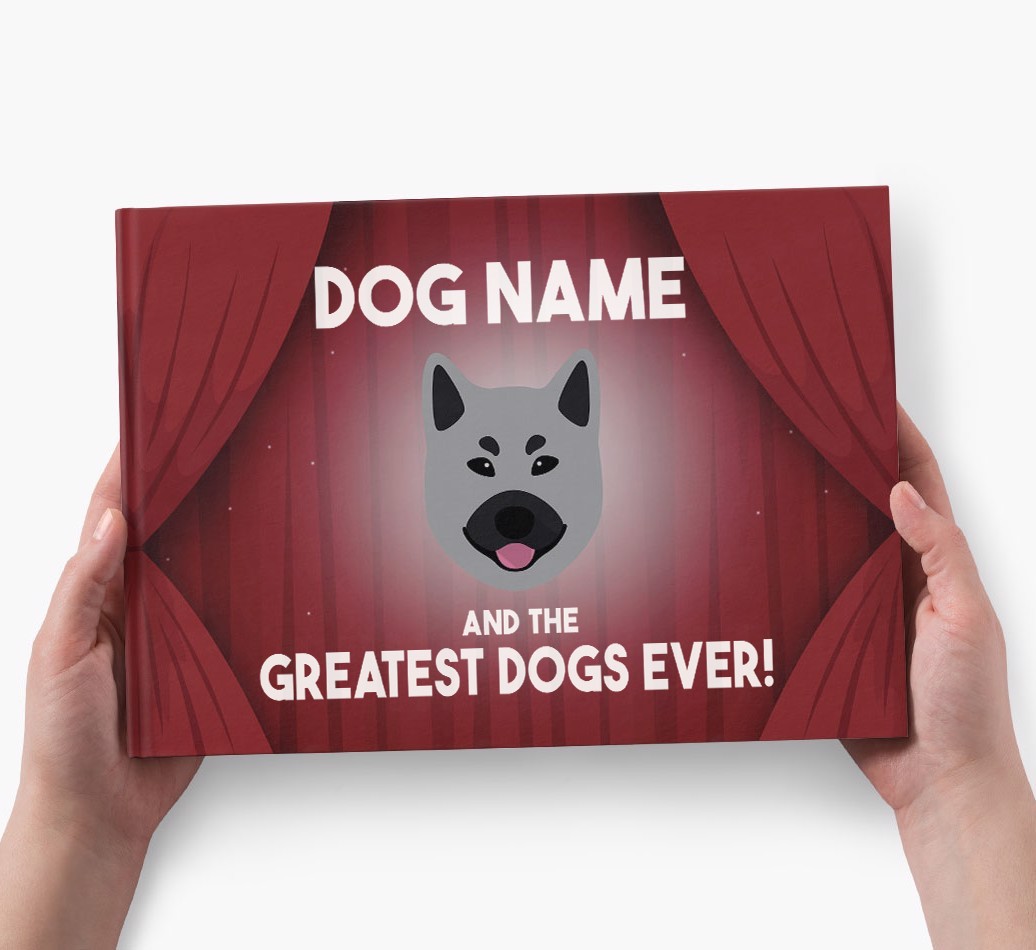 {dogsName} and the Greatest Dogs Ever Personalised Book