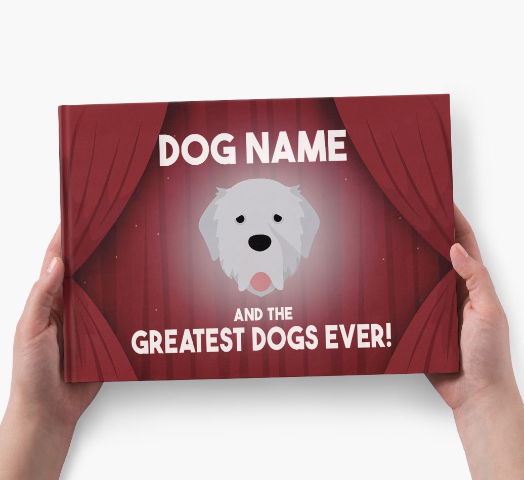 {dogsName} and the Greatest Dogs Ever Personalised Book