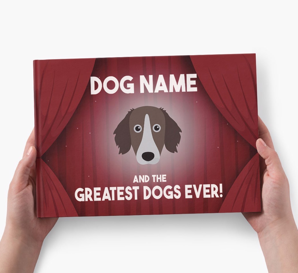 {dogsName} and the Greatest Dogs Ever Personalised Book
