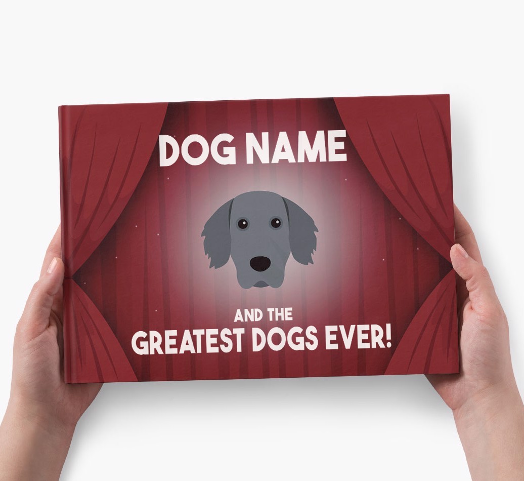 {dogsName} and the Greatest Dogs Ever Personalised Book