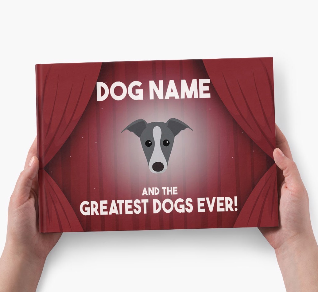{dogsName} and the Greatest Dogs Ever Personalised Book