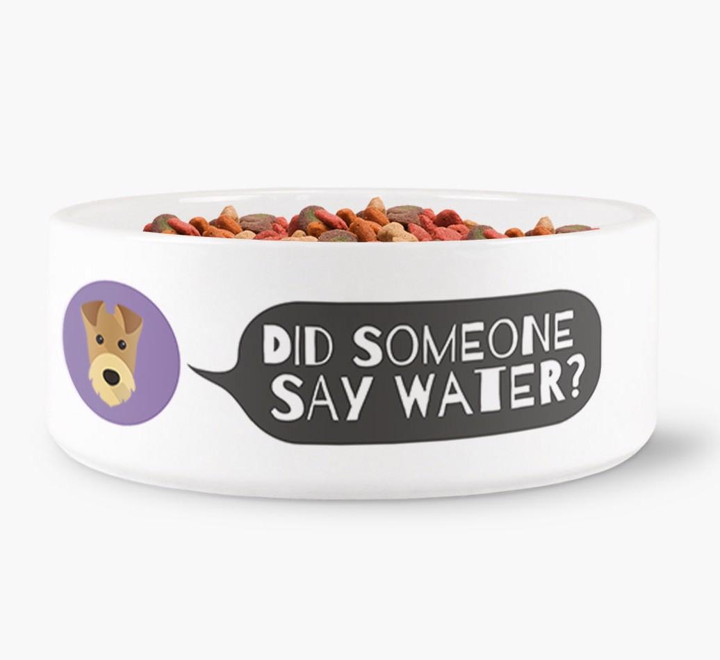 'Did someone say water?' Dog Bowl for your {breedFullName}