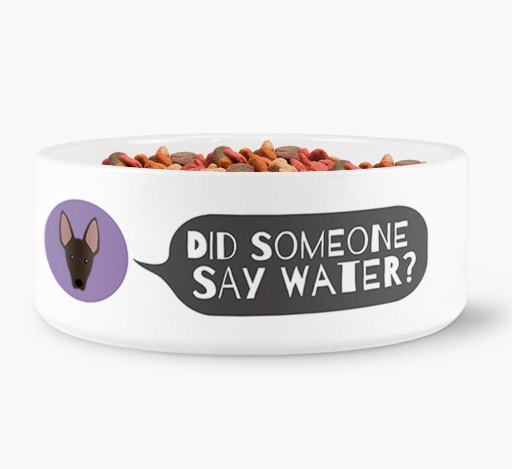 'Did someone say water?' Dog Bowl for your {breedFullName}