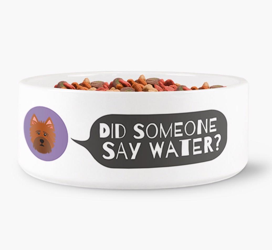 'Did someone say water?' Dog Bowl for your {breedFullName}