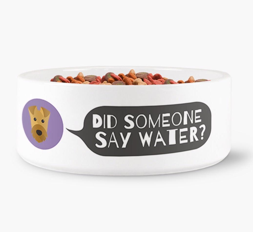 'Did someone say water?' Dog Bowl for your {breedFullName}
