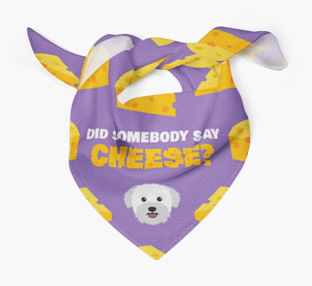 Did Somebody Say Cheese? : Personalised {breedFullName} Bandana