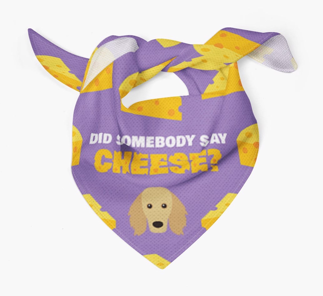 Did Somebody Say Cheese? : Personalised {breedFullName} Bandana