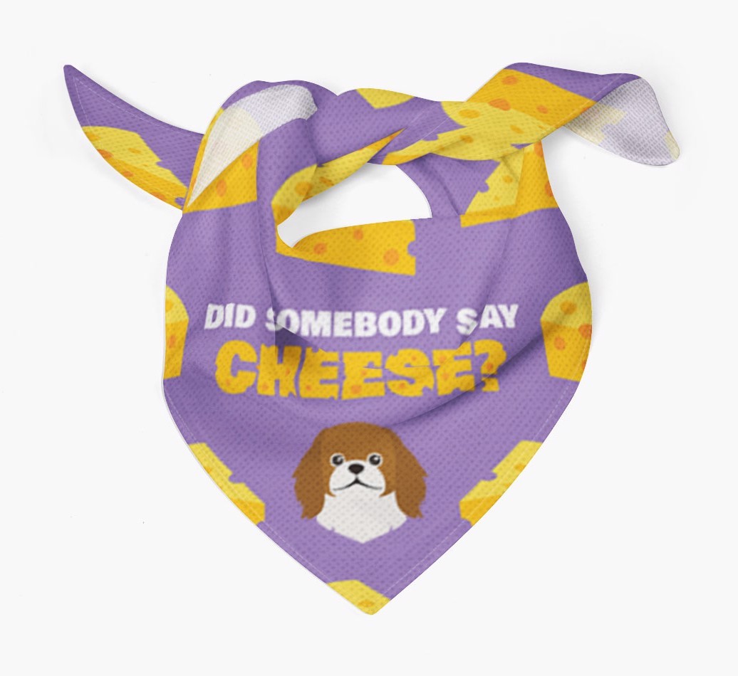 Did Somebody Say Cheese? : Personalised {breedFullName} Bandana