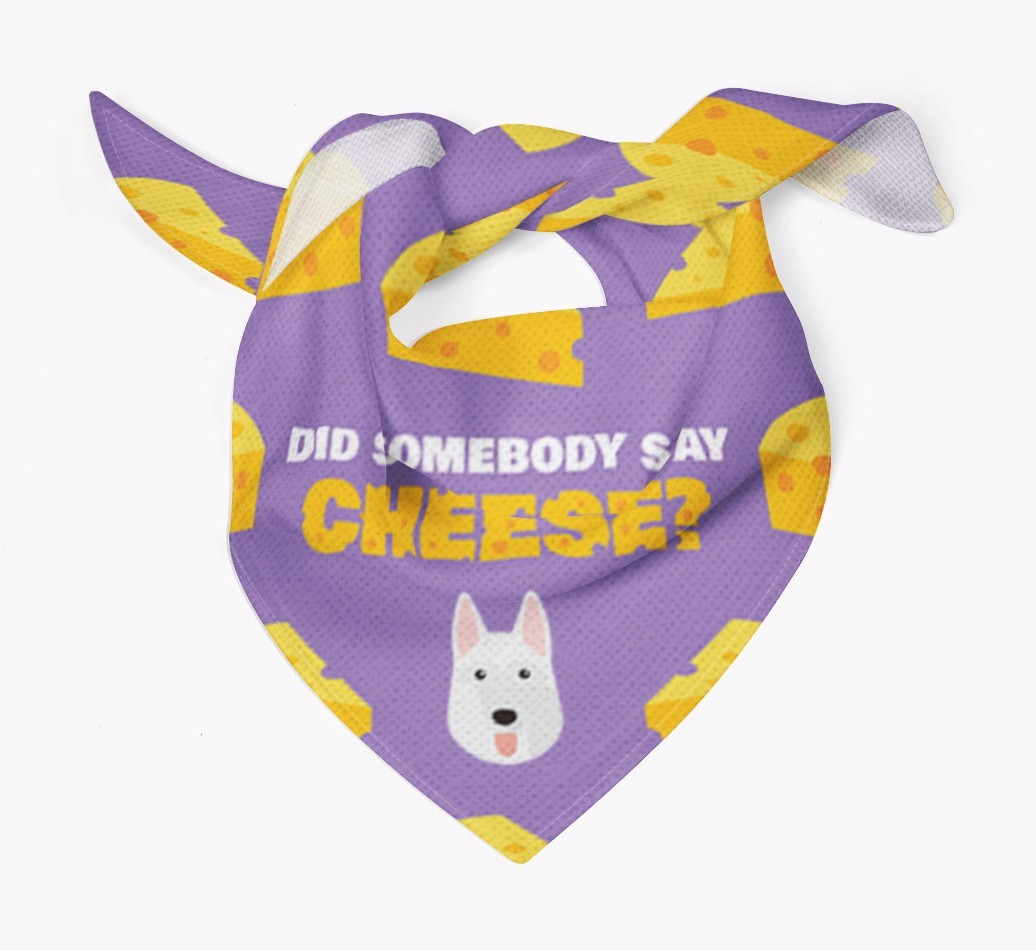 Did Somebody Say Cheese? : Personalised {breedFullName} Bandana