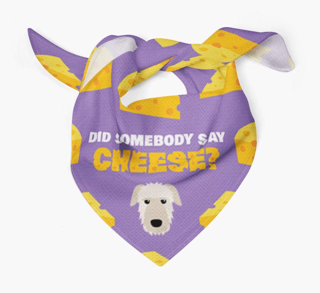 Did Somebody Say Cheese? : Personalized {breedFullName} Bandana