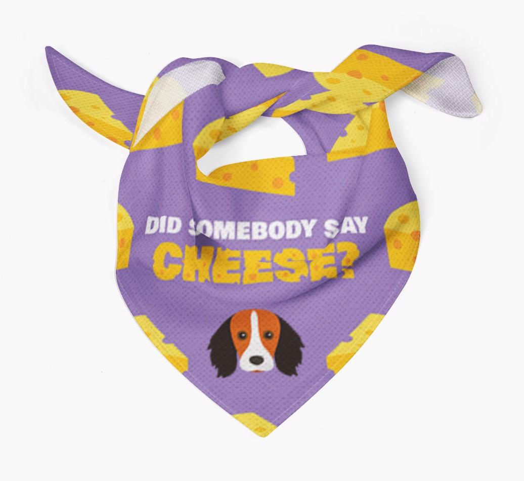 Did Somebody Say Cheese? : Personalized {breedFullName} Bandana