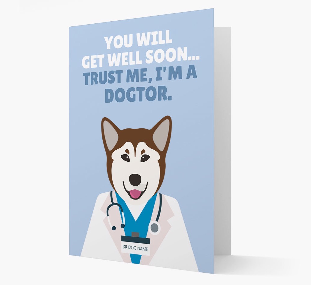 Personalised 'Trust me I'm a Dogtor' Get Well Soon Card