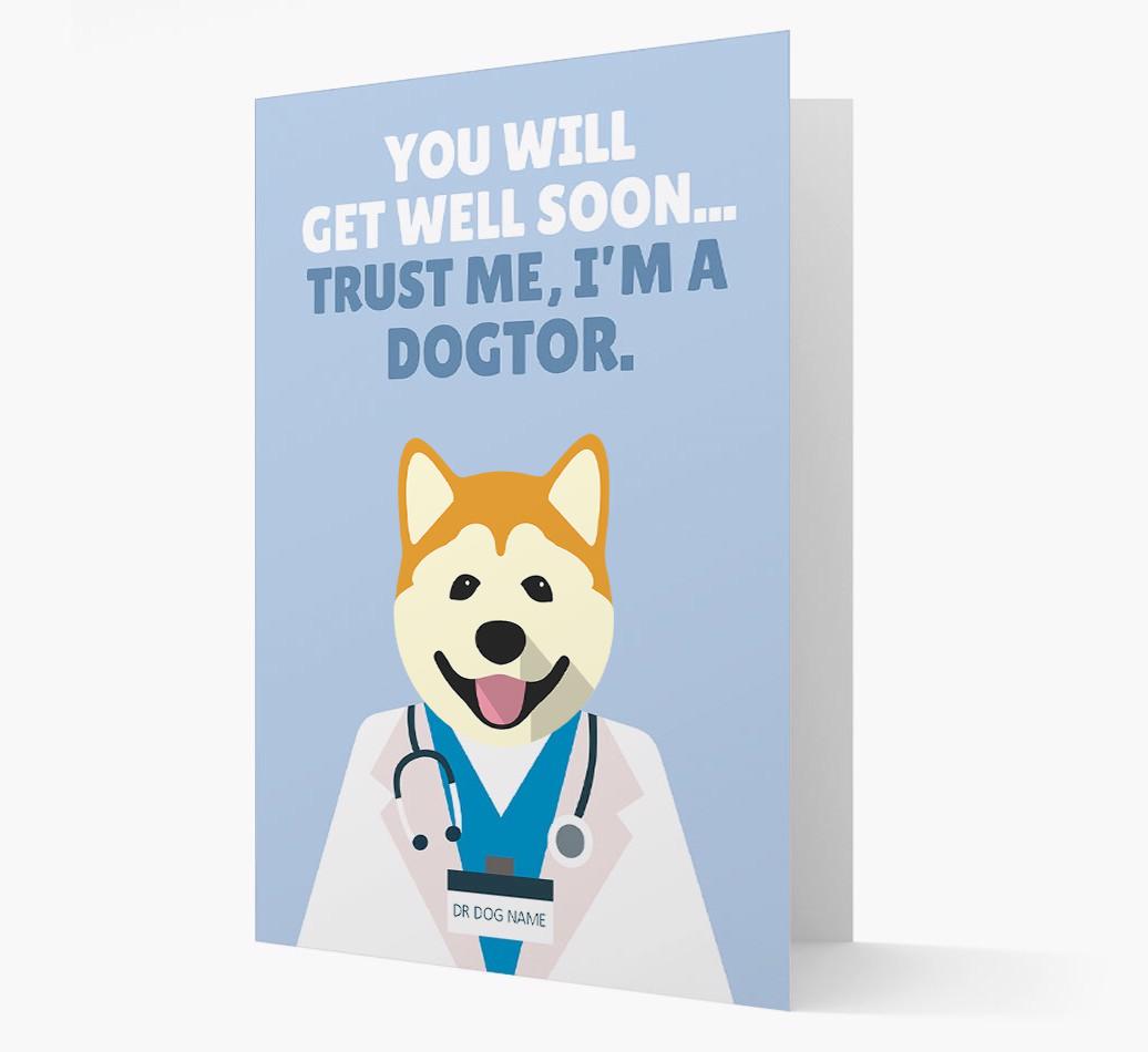 Personalised 'Trust me I'm a Dogtor' Get Well Soon Card