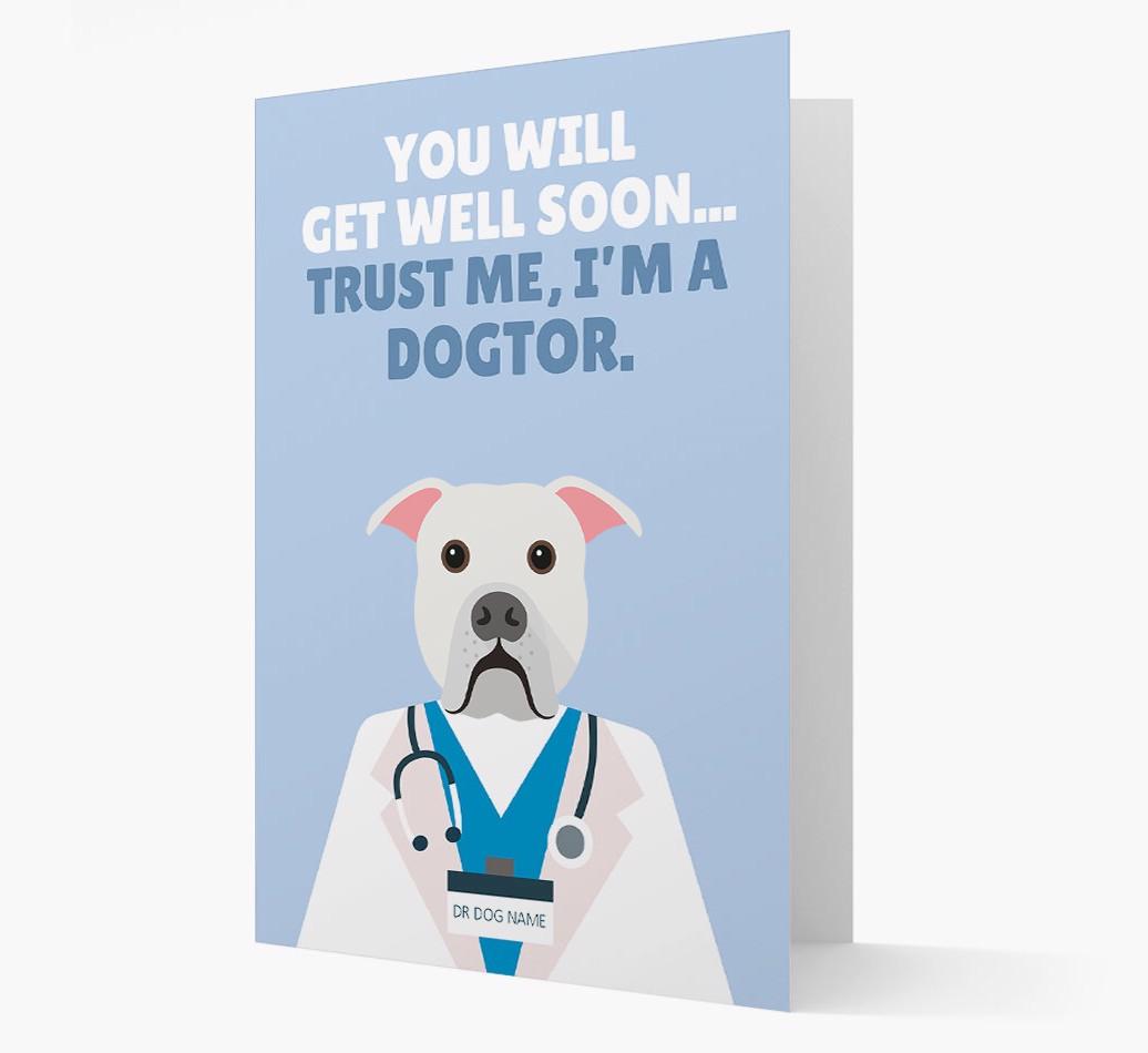Personalised 'Trust me I'm a Dogtor' Get Well Soon Card