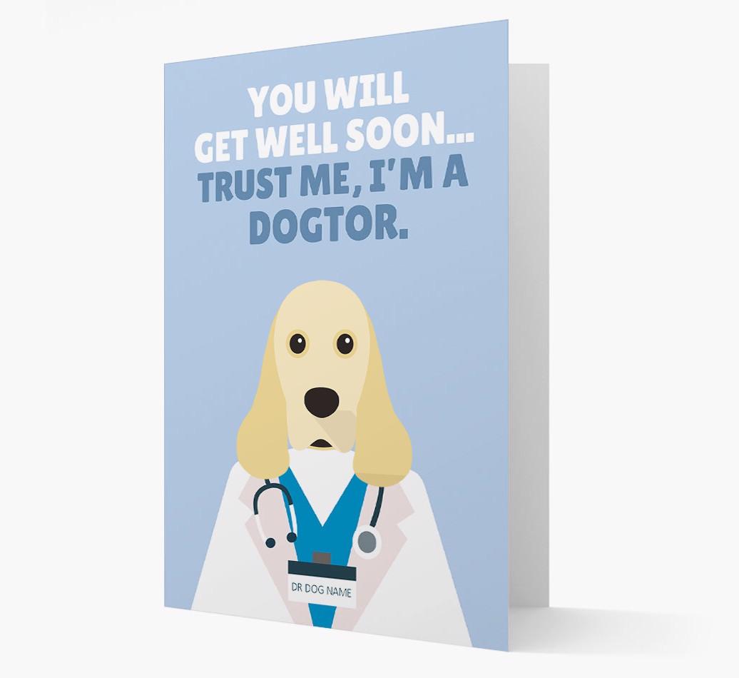 Personalised 'Trust me I'm a Dogtor' Get Well Soon Card