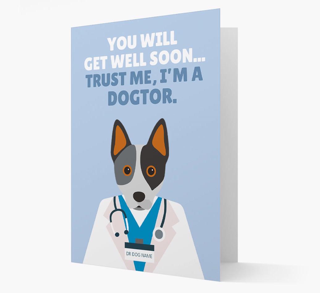 Personalised 'Trust me I'm a Dogtor' Get Well Soon Card