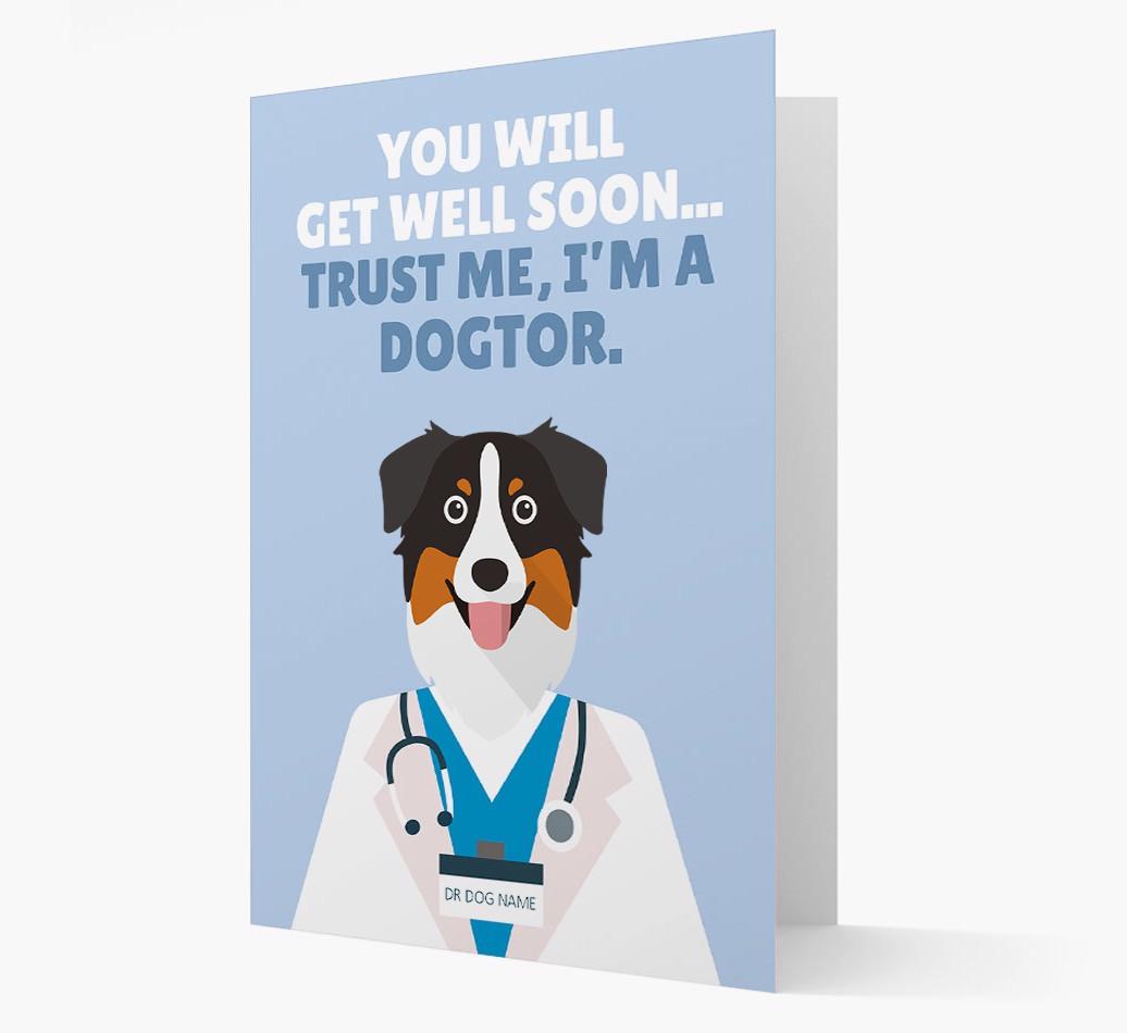 Personalised 'Trust me I'm a Dogtor' Get Well Soon Card