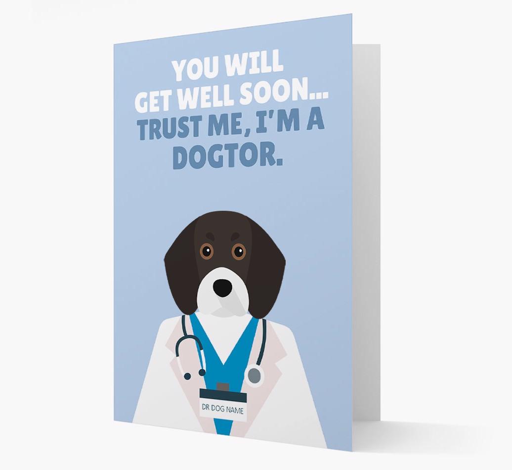 Personalised 'Trust me I'm a Dogtor' Get Well Soon Card