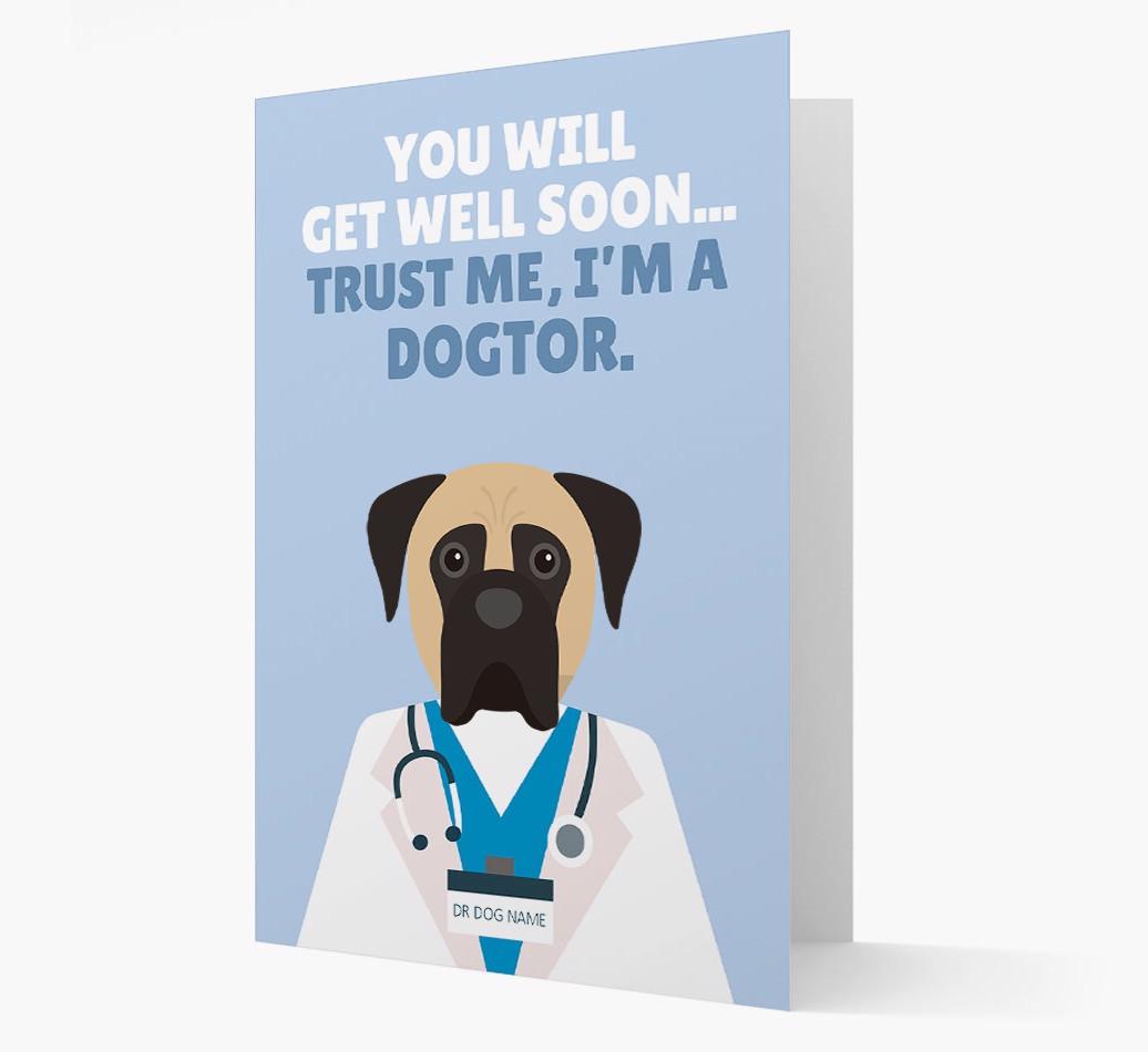 Personalised 'Trust me I'm a Dogtor' Get Well Soon Card