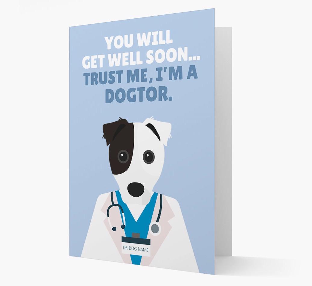 Personalised 'Trust me I'm a Dogtor' Get Well Soon Card