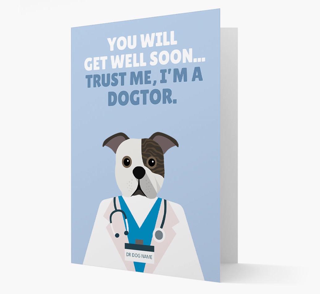 Personalised 'Trust me I'm a Dogtor' Get Well Soon Card