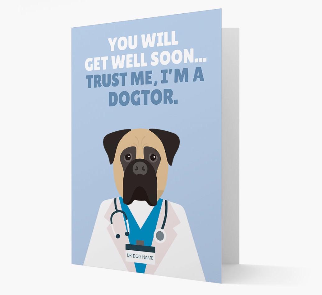 Personalised 'Trust me I'm a Dogtor' Get Well Soon Card