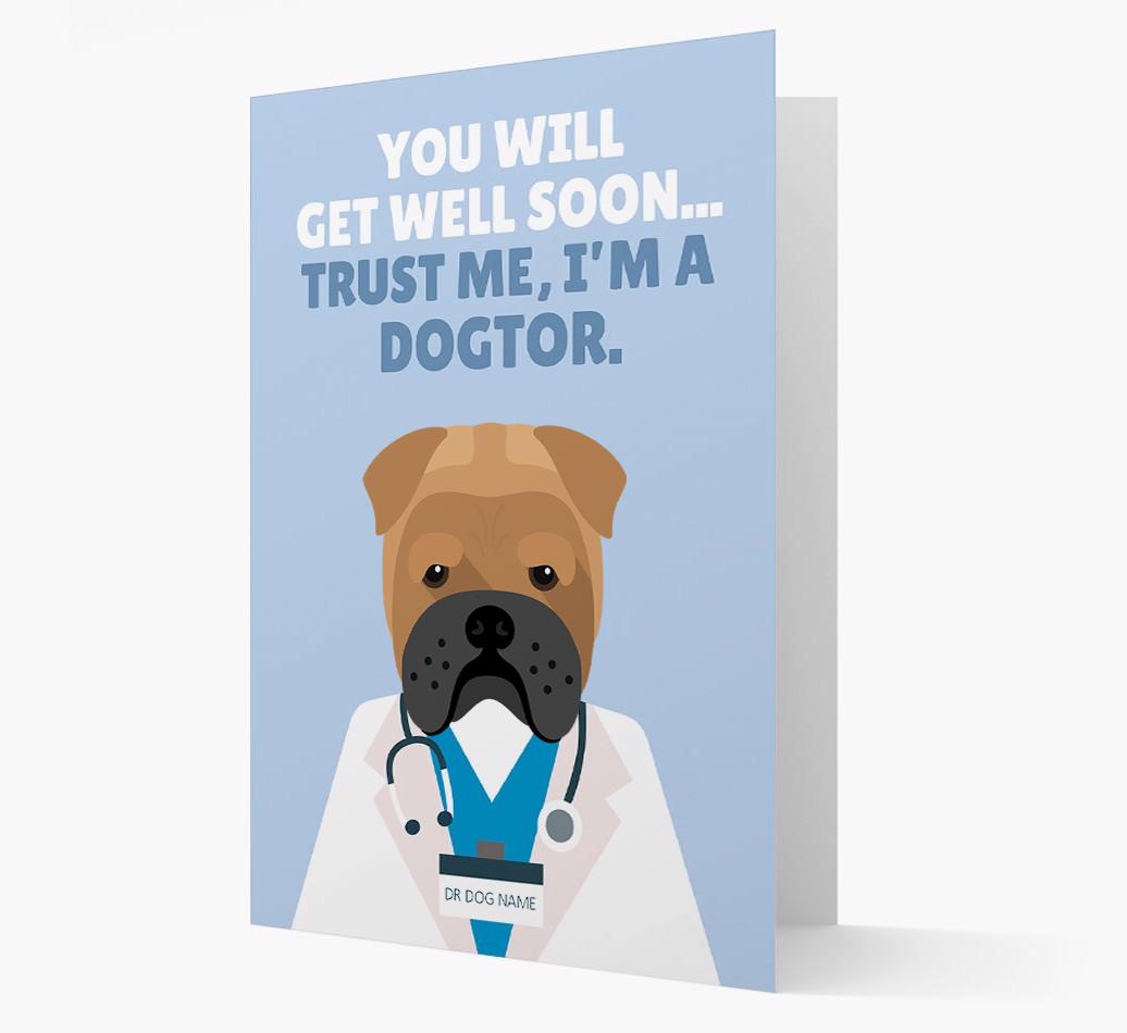 Personalised 'Trust me I'm a Dogtor' Get Well Soon Card