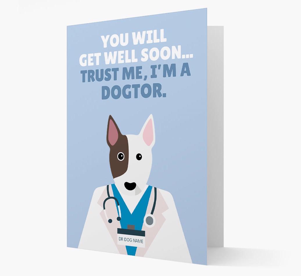 Personalised 'Trust me I'm a Dogtor' Get Well Soon Card