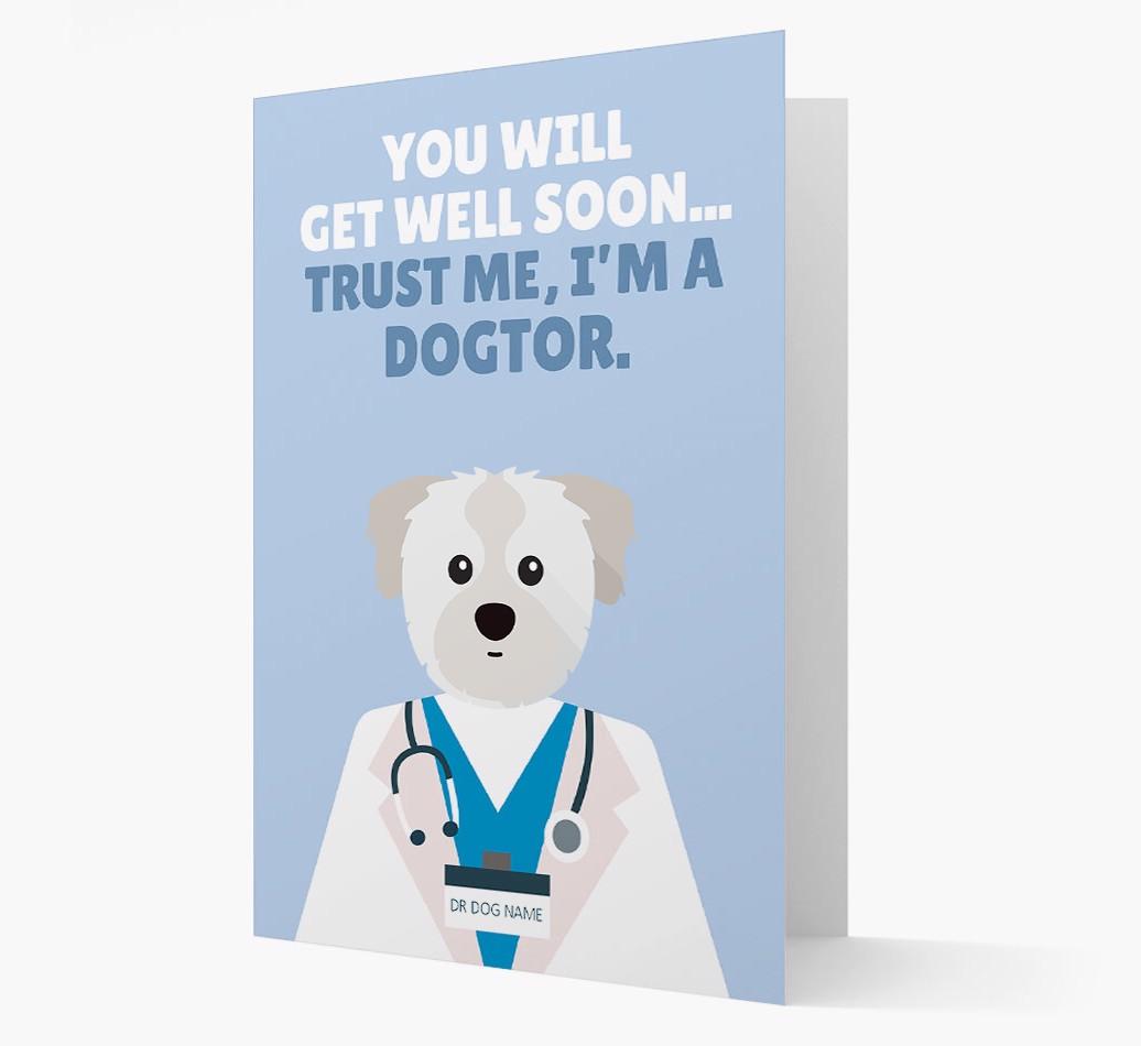 Personalised 'Trust me I'm a Dogtor' Get Well Soon Card
