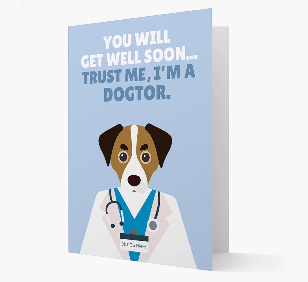 Personalised 'Trust me I'm a Dogtor' Get Well Soon Card