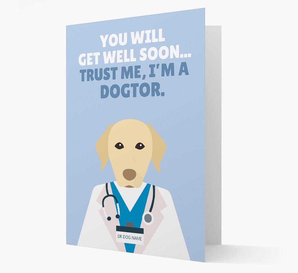 Personalised 'Trust me I'm a Dogtor' Get Well Soon Card