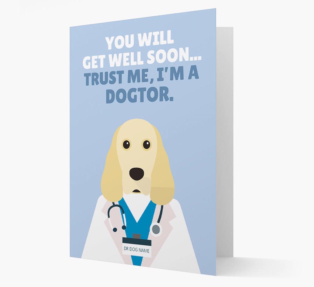 Personalised 'Trust me I'm a Dogtor' Get Well Soon Card
