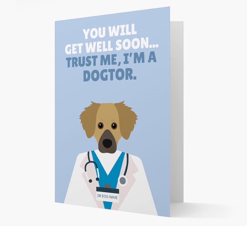 Personalised 'Trust me I'm a Dogtor' Get Well Soon Card