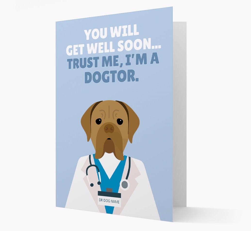 Personalised 'Trust me I'm a Dogtor' Get Well Soon Card