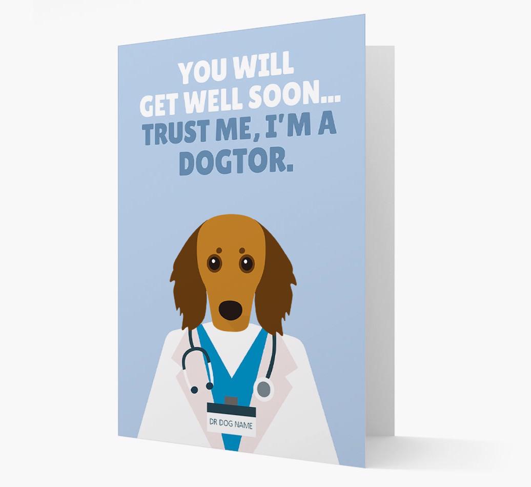 Personalised 'Trust me I'm a Dogtor' Get Well Soon Card
