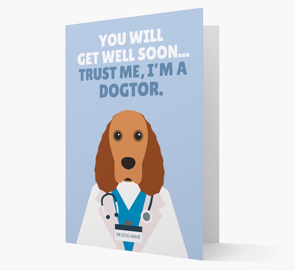 Personalised 'Trust me I'm a Dogtor' Get Well Soon Card
