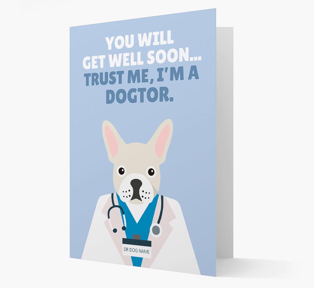 Personalised 'Trust me I'm a Dogtor' Get Well Soon Card