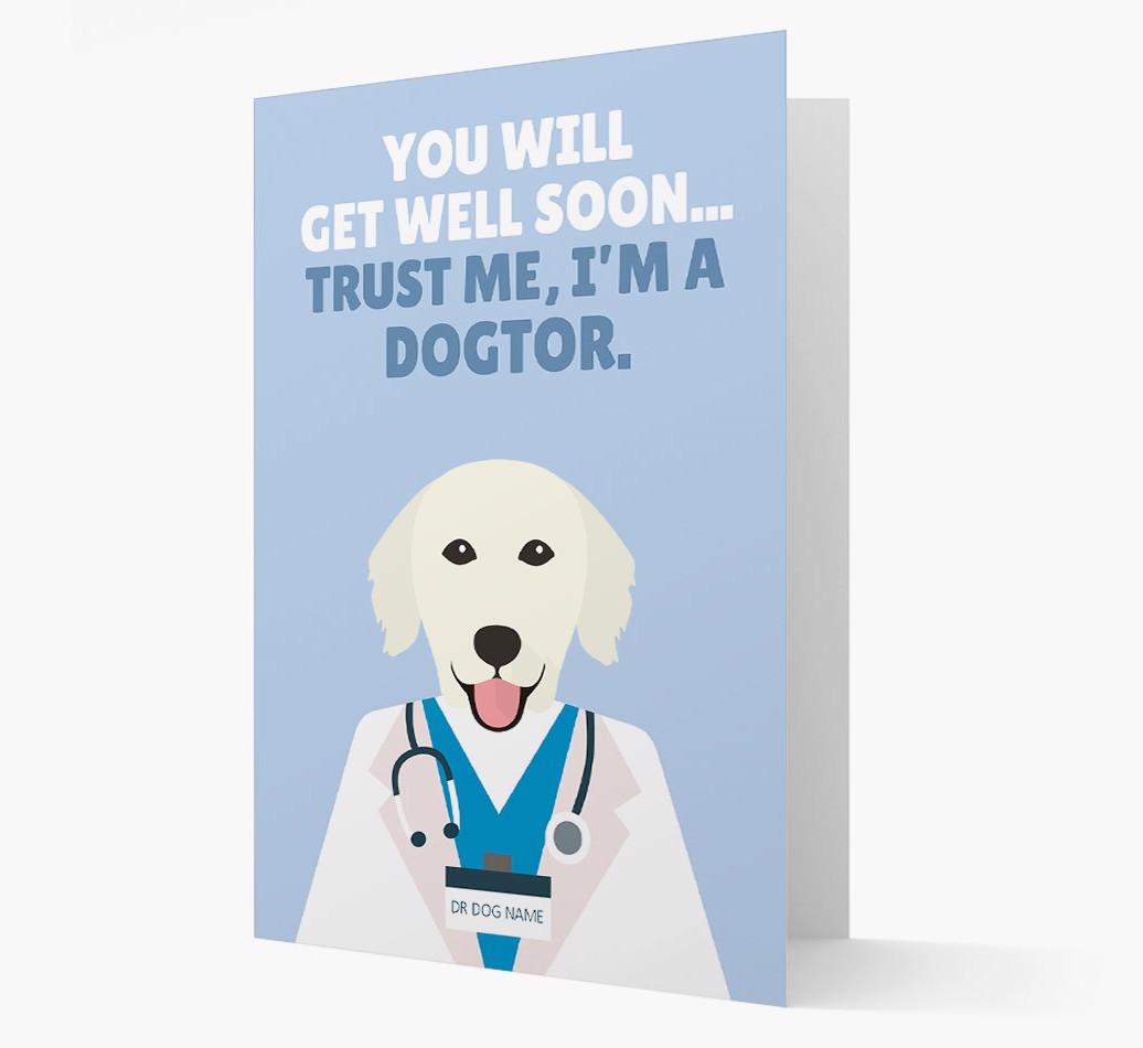 Personalised 'Trust me I'm a Dogtor' Get Well Soon Card