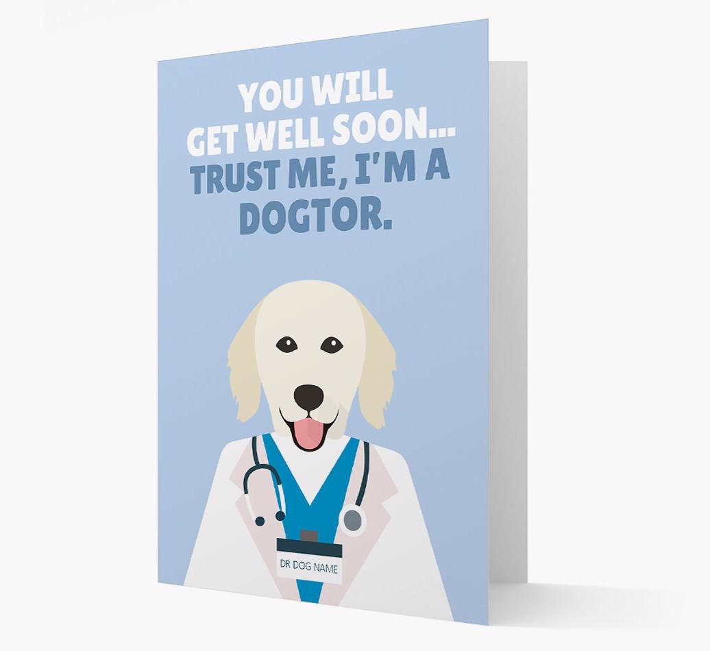 Personalised 'Trust me I'm a Dogtor' Get Well Soon Card