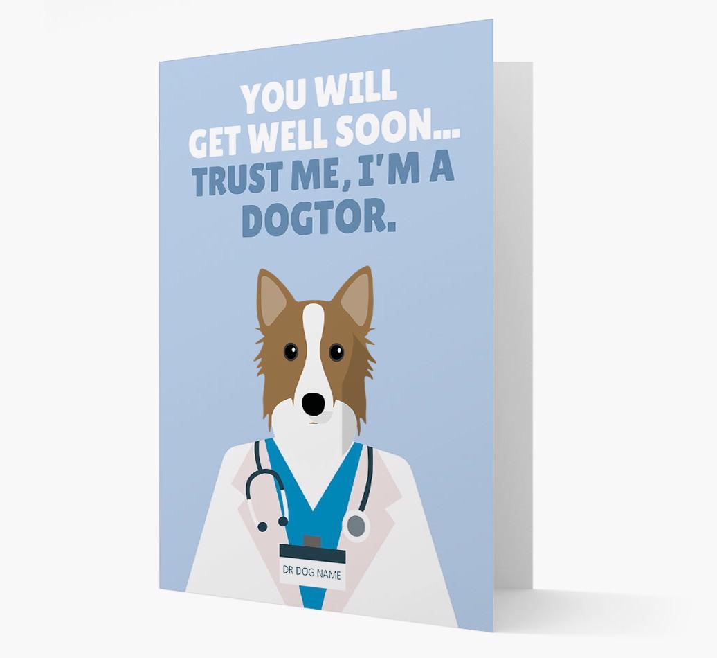Personalised 'Trust me I'm a Dogtor' Get Well Soon Card