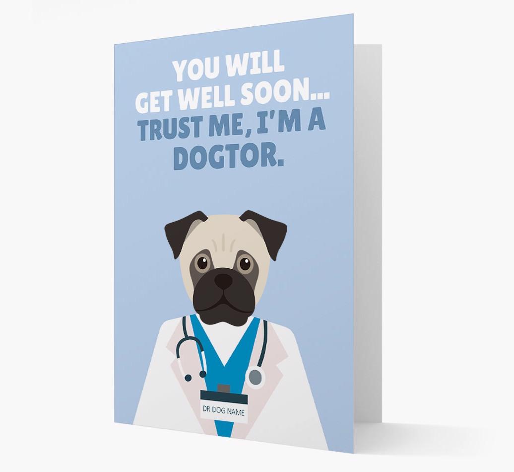 Personalised 'Trust me I'm a Dogtor' Get Well Soon Card