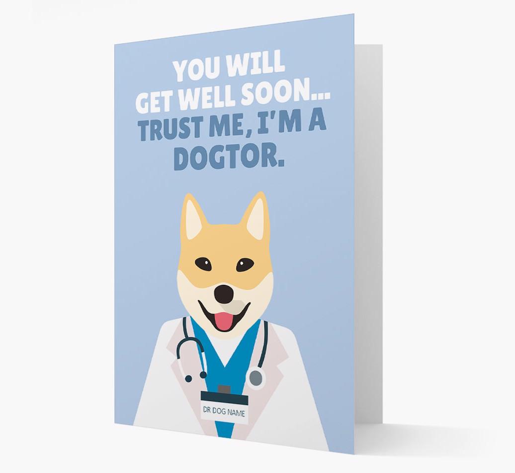 Personalised 'Trust me I'm a Dogtor' Get Well Soon Card