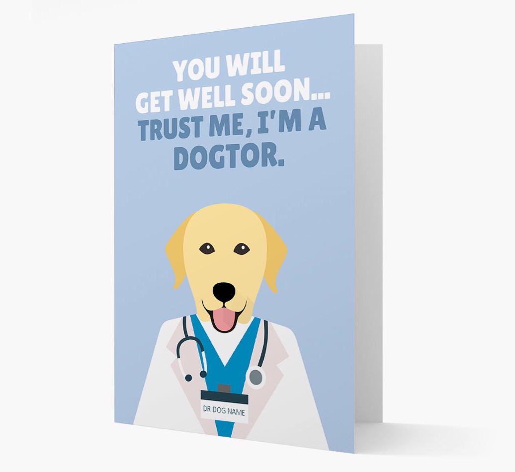 Personalised 'Trust me I'm a Dogtor' Get Well Soon Card
