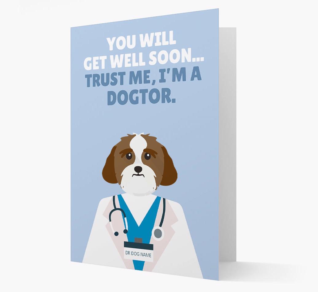Personalised 'Trust me I'm a Dogtor' Get Well Soon Card